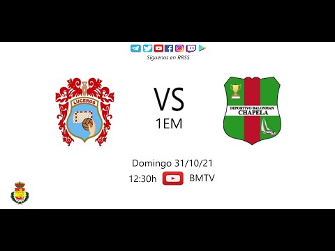 211031 1EM BM LUCEROS - BM CHAPELA