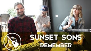 Sunset Sons - Remember