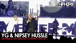 YG &amp; Nipsey Hussle Perform &quot;Fuck Donald Trump&quot; at The Meek Mill and Friends Concert