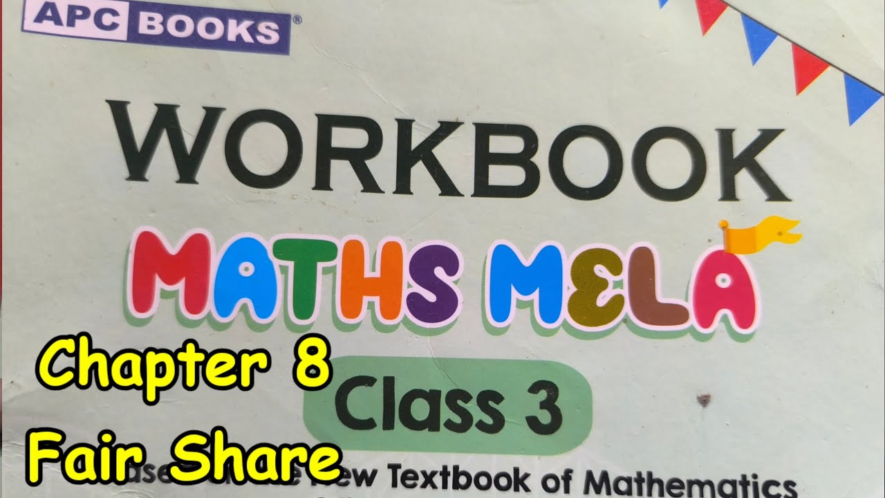 Class 3 NCERT Maths Mela worksheet chapter 8 Fair share APC workbook solutions #seenuprt