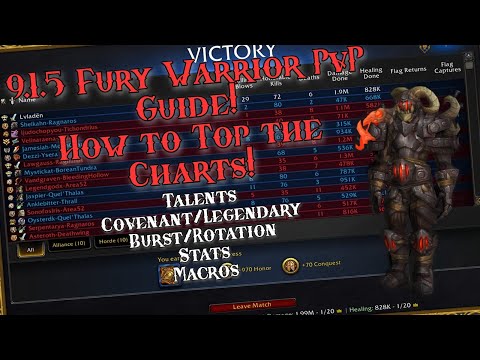 9.1.5 Fury Warrior PvP Guide! How to do MASSIVE Damage! Talents, Covenant, Legend, Rotation, Macros!
