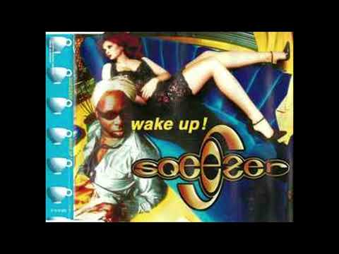 Sqeezer - Wake Up! (Extended Version)