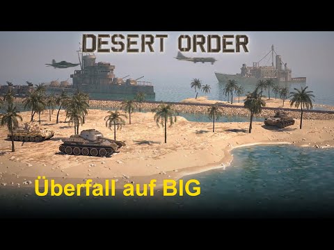 Desert Order: Überfall auf BIG 01 (deutsch)