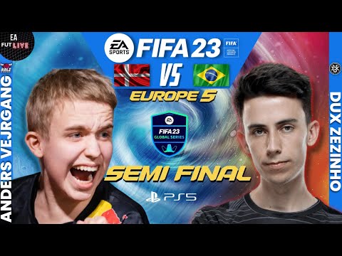ANDERS VEJRGANG VS DUX ZEZINHO | FIFA 23 - SEMI FINAL - FGS 5 EUROPE DAY 2 - PRO VS PRO