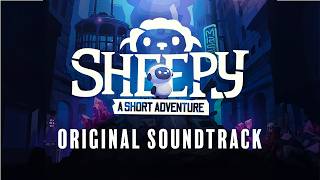 Sheepy: A Short Adventure [ORIGINAL GAME SOUNDTRACK]