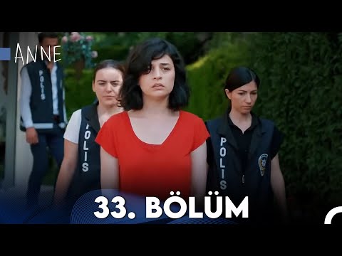 Anne 33. Bölüm HD