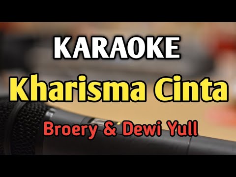 KHARISMA CINTA - KARAOKE || NADA PRIA COWOK / DUET || Broery || Audio HQ || Live Keyboard