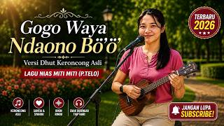 Download lagu GOGO WAYA NDAONO BÖ'Ö' | LAGU NIAS PALING SEDIH | VERSI DHUT KERONCONG ASLI TERBARU 2026 mp3 Download lagu GOGO WAYA NDAONO BÖ'Ö' | LAGU NIAS PALING SEDIH | VERSI DHUT KERONCONG ASLI TERBARU 2026 mp3