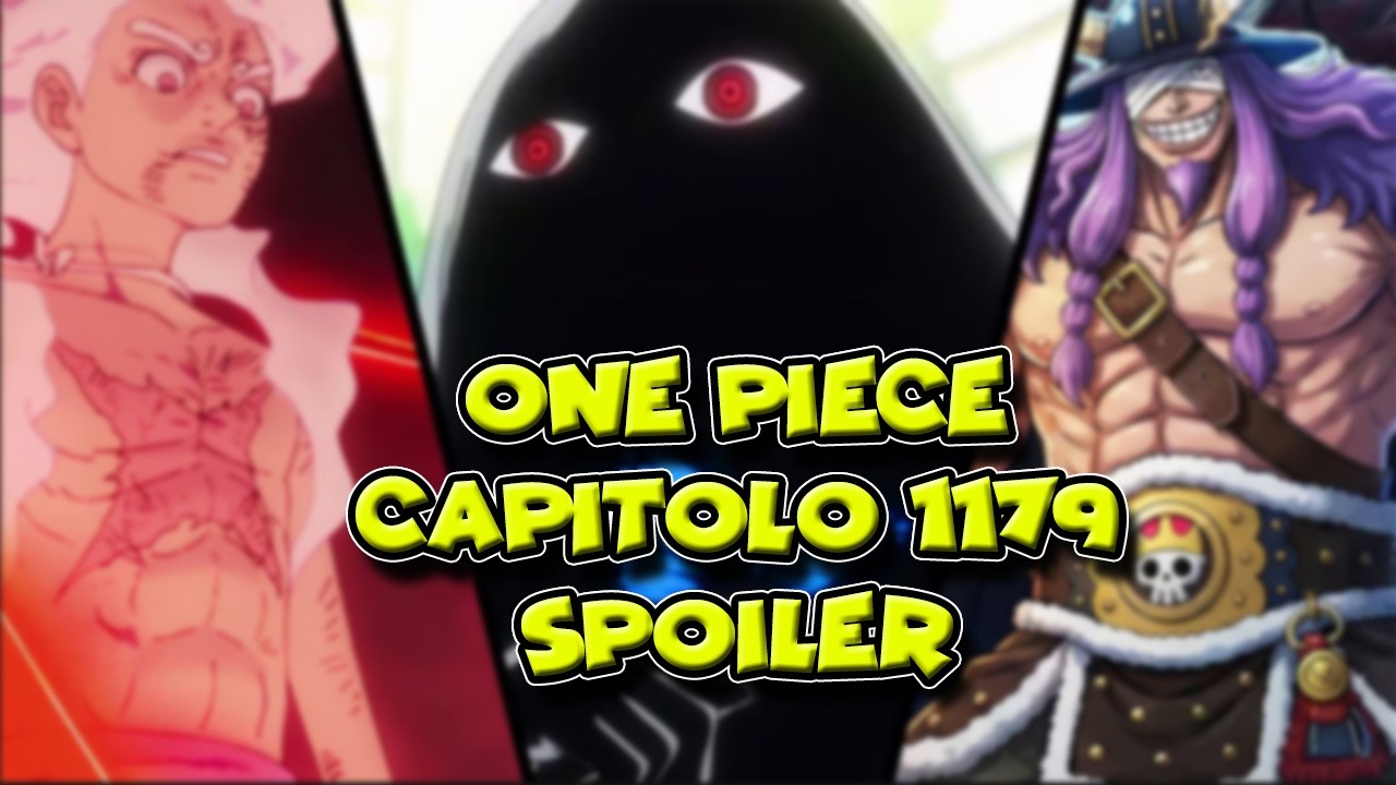 ONE PIECE 1179 SPOILER CRIMINALI? Capiamo insieme le anticipazioni del nuovo capitolo!