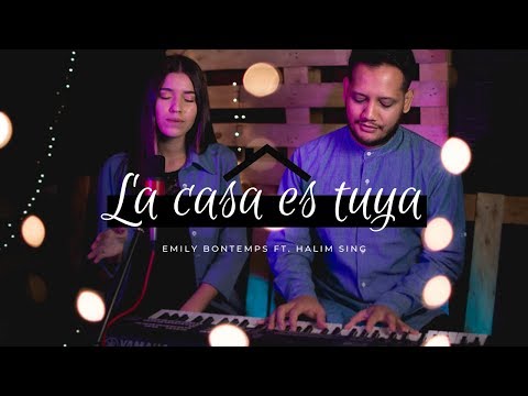 La casa es tuya - Emily Bontemps ft. Halim Sing (A Casa É Sua - Cover en español)
