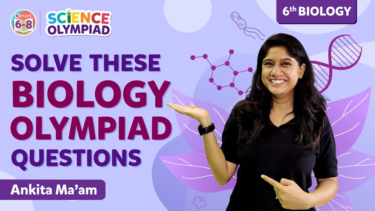 Solve these Biology Science Olympiad Questions for Class 6 | Science Olympiad Preparation | BYJU'S