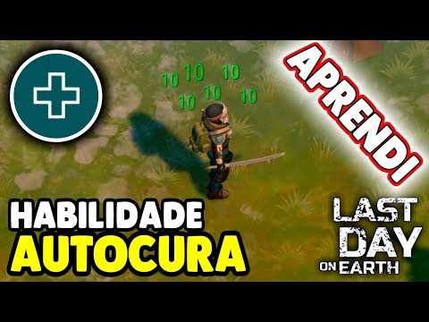 APRENDI Habilidade AUTOCURA - Last Day On Earth
