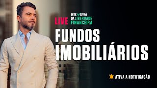 [LIVE #1696]: FUNDOS IMOBILIÁRIOS