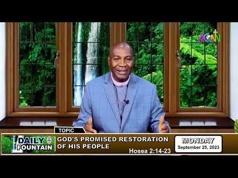 DAILY FOUNTAIN DEVOTIONAL OF SEPTEMBER 25, 2023 - THE REV'D. OLUWAFEMI JOEL