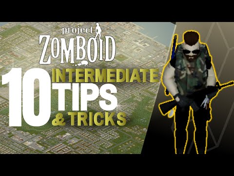 10 Intermediate Tips You Might Not Know in Project Zomboid