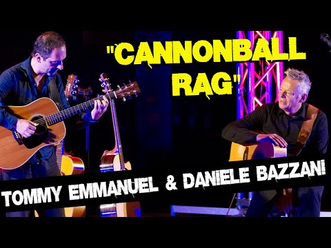 Tommy Emmanuel - Daniele Bazzani - Cannonball Rag
