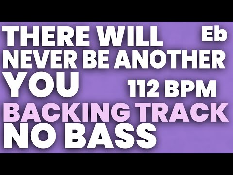There Will Never Be Another You Backing Track 112 BPM - NO BASS