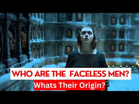 Faceless Men Explained: Origins, Abilities, and Theories | Game of Thrones Lore