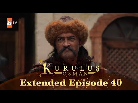 Kurulus Osman Urdu | Extended Episodes | Season 4 - Episode 40