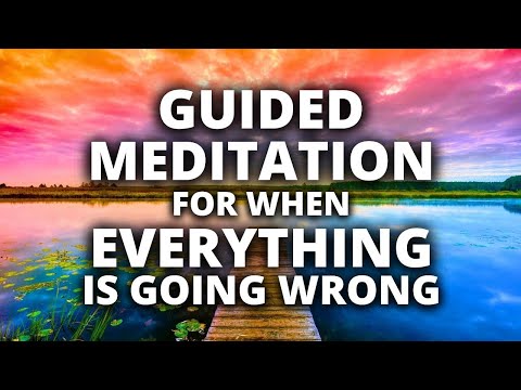 Guided Meditation for When it Feels Like Everything is Falling Apart & Going Wrong | Calm & Reframe