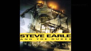 Steve Earle &amp; The Dukes - Fearless Heart