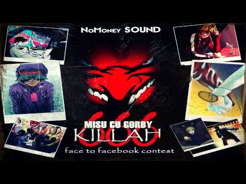 Misu ft. Gorby & Ni3u - Killah 666 ( beat produs de Karie HAHAHA Production )