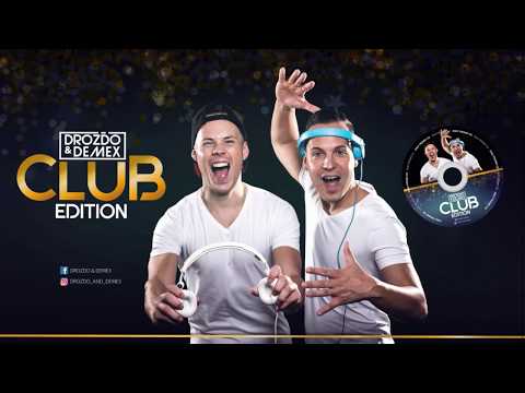 Drozďo & Demex - CLUB EDITION 2018