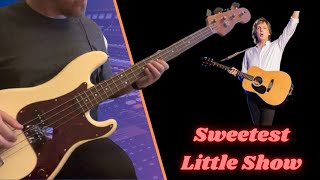 Paul McCartney - Sweetest Little Show (Bass Cover)