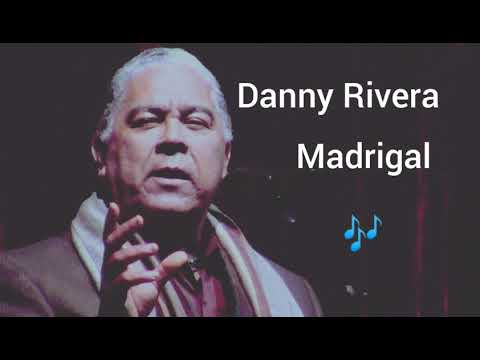 Madrigal - Danny Rivera (Letra)