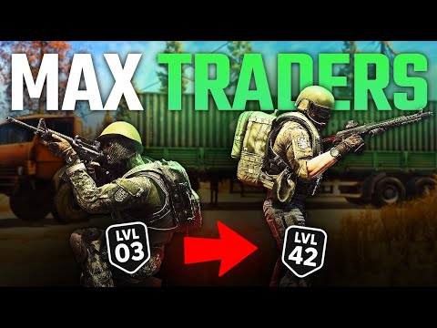 How To Get MAX Traders FAST & EASY | Escape From Tarkov 1.0 Leveling Guide