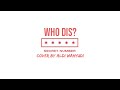WHO DIS SECRET NUMBER Cover By Aldi Wahyudi