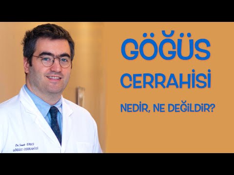 GÖĞÜS CERRAHİSİ Nedir? Bir Göğüs Cerrahı ne yapar?