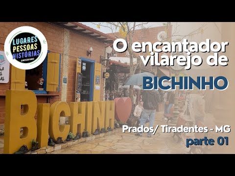 O encantador vilarejo de Bichinho/MG. (Vitoriano Veloso) Prados/MG.