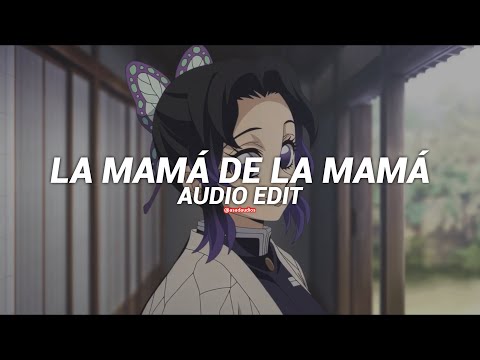 la mamá de la mamá (tiktok version) - el alfa [edit audio]