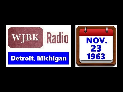 WJBK-RADIO IN DETROIT, MICHIGAN (NOVEMBER 23, 1963)