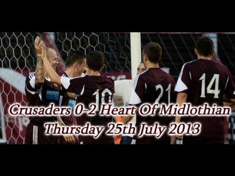 Crusaders 0-2 Heart Of Midlothian (25/07/13)