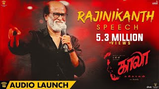 Rajinikanth speech at Kaala Audio Launch | Dhanush | Pa Ranjith | Santhosh Narayanan