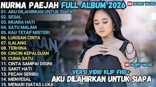 Download lagu NURMA PAEJAH TERBARU 2026 | AKU DILAHIRKAN UNTUK SIAPA - SESAL NURMA PAEJAH FULL ALBUM OM ADELLA mp3 Download lagu NURMA PAEJAH TERBARU 2026 | AKU DILAHIRKAN UNTUK SIAPA - SESAL NURMA PAEJAH FULL ALBUM OM ADELLA mp3