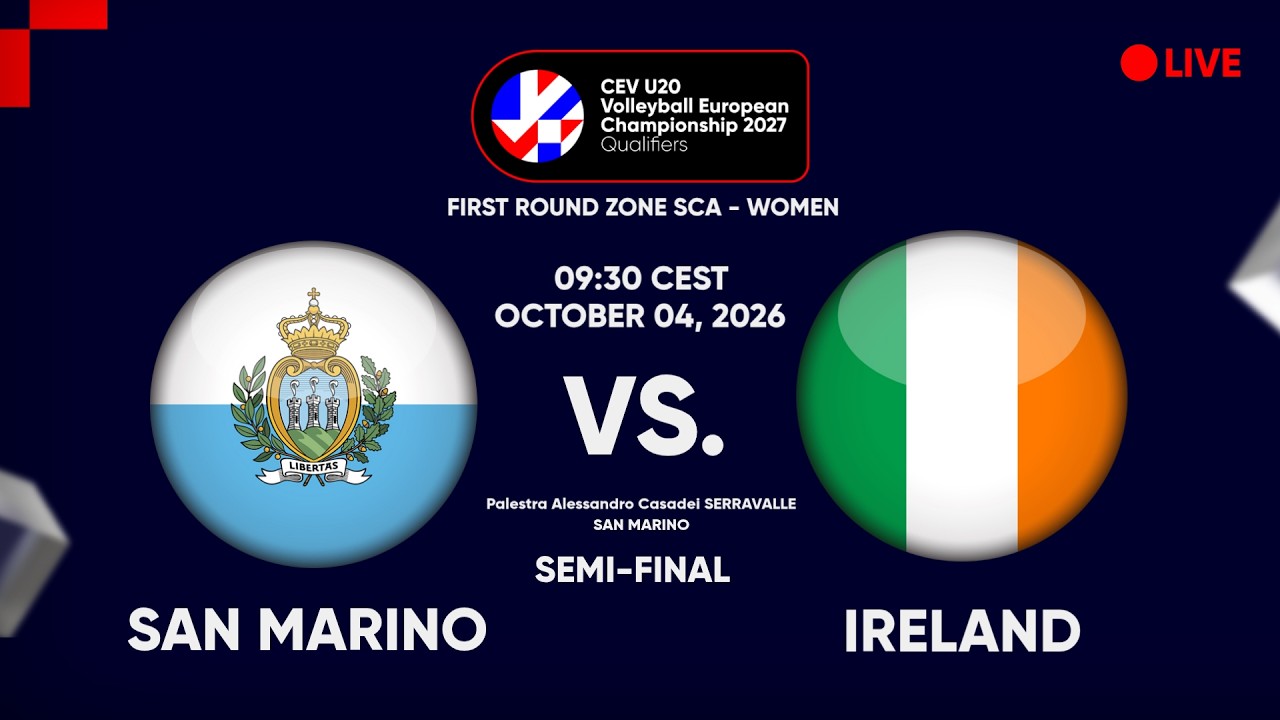 LIVE | SAN MARINO vs. IRELAND | CEV U20 EuroVolley 2027 Women | Qualifiers
