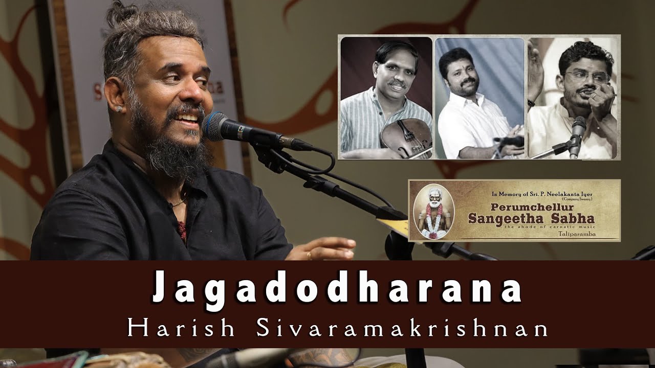 Jagadodharana | Kaapi I Purandaradasa I Harish Sivaramakrishnan I Perumchellur Sangeetha Sabha