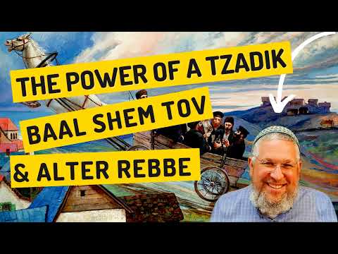 Chassidic Story 237: The Power of a Tzadik (Baal Shem Tov and Alter Rebbe Stories)