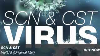 ScN & CsT - VIRUS (Original Mix)[OUT NOW]