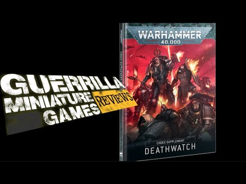 GMG Reviews - Warhammer 40k Codex Supplement: DEATHWATCH
