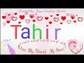 Tahir Name Status Tahir Name Whatsapp Status Tahir Name Whatsapp Video Tahir Name Video