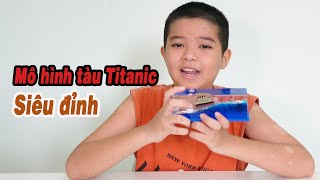 Surich mở hộp đồ chơi tàu TiTaNic - Mô Hình Tàu Titanic Thuyền Buồm Phong Thủy Trang Trí Để Bàn Học