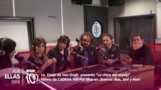 La Oreja de Van Gogh - La chica del espejo - Presentación CADENA 100