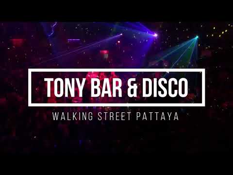 TONY BAR & DISCO : : TONY DISCO : : TONY BAR : : PATTAYA DISCO