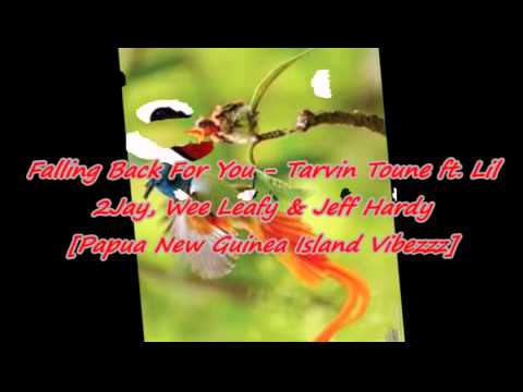 Falling Back For You - Tarvin Toune ft. Lil 2Jay, Wee Leafy & Jeffery Jay Hardy [Audio]