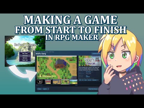 Making a Game from Start to Finish in RPG Maker