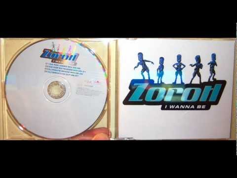 Zorotl - I wanna be (2000 Space mix)